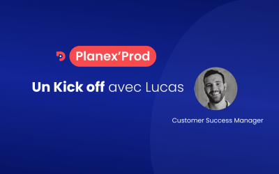Planex’Prod : un Kick Off avec Lucas
